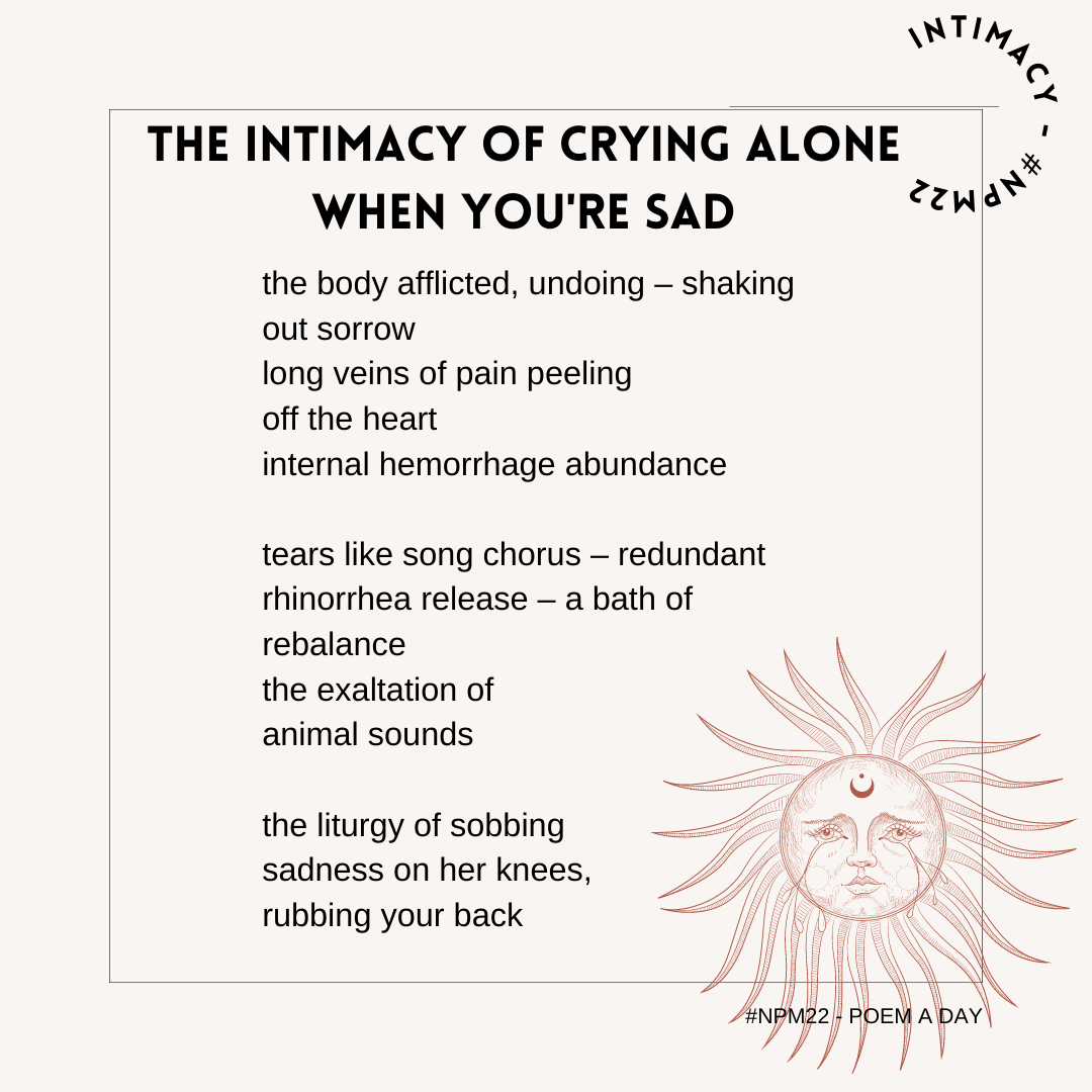 #NPM22 – The Intimacy of Crying Alone When You’re Sad – VANESSA SHIELDS